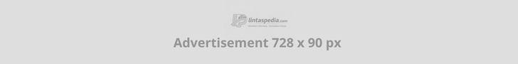 adsbanner 728x90 - Lintaspedia.com