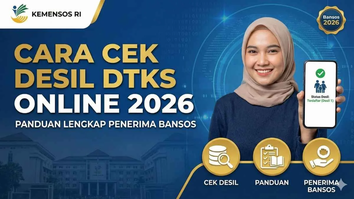 Cara Cepat Cek Desil Bansos 2026: Panduan Lengkap via NIK, Website, dan Aplikasi Resmi