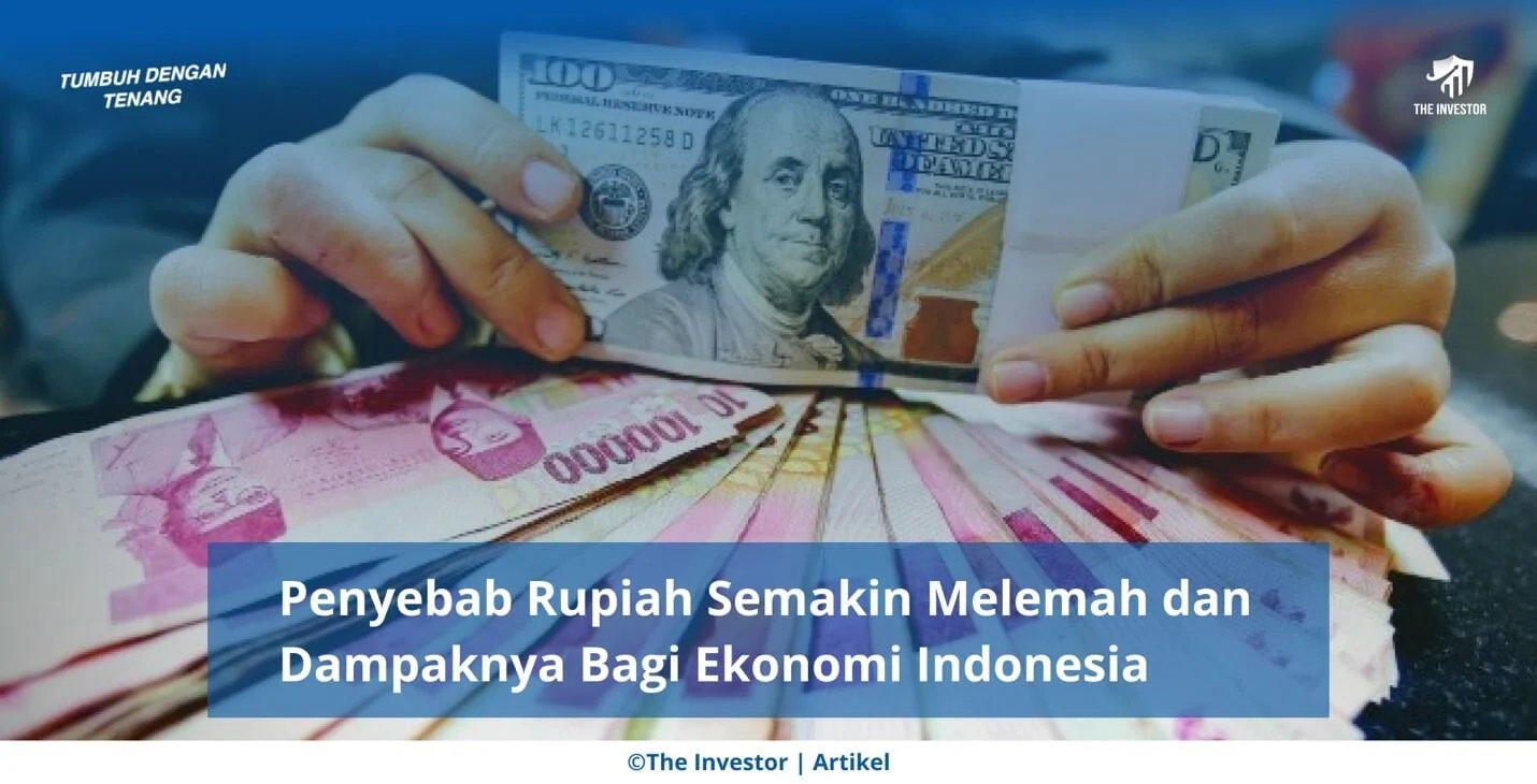 5 Alasan Mengapa Rupiah Melemah dan Dampaknya Terhadap Perekonomian Indonesia 2026: Analisis UGM