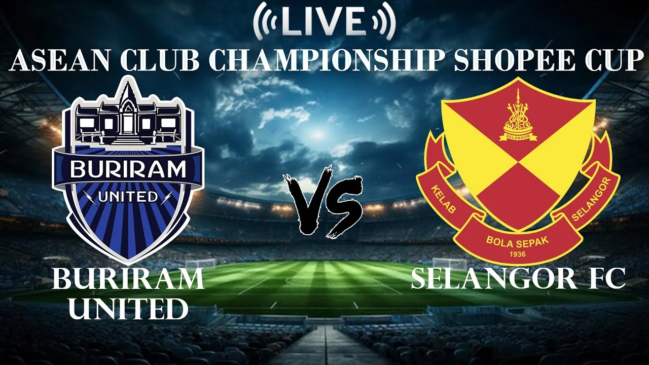 5 Alasan Selangor FC Bisa Mengalahkan Buriram United di Shopee Cup 2024