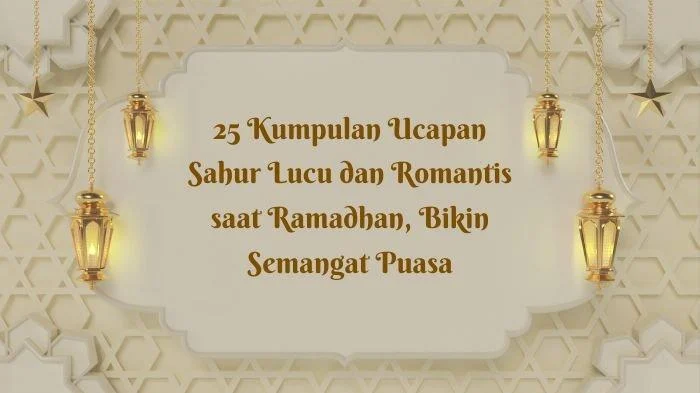 5 Kata Kata Sahur Lucu dan Inspiratif untuk Menyambut Puasa 2026