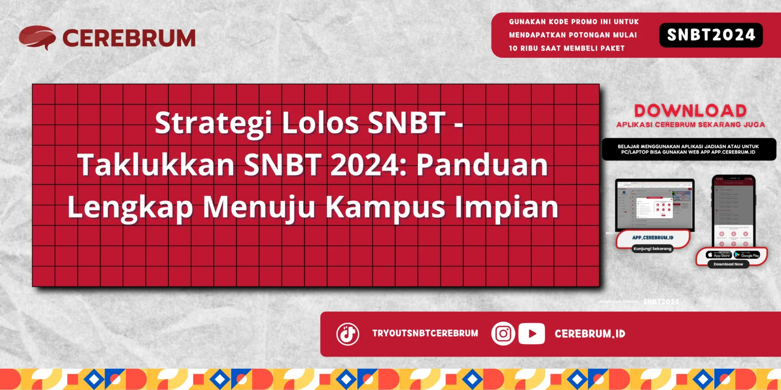5 Langkah Pendaftaran SNBT 2024: Persiapan dan Strategi Sukses