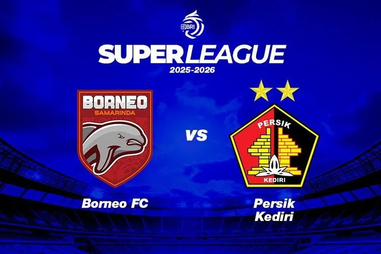 7 Alasan Persik vs Borneo FC Jadi Duel Krusial di Super League 2025/2026