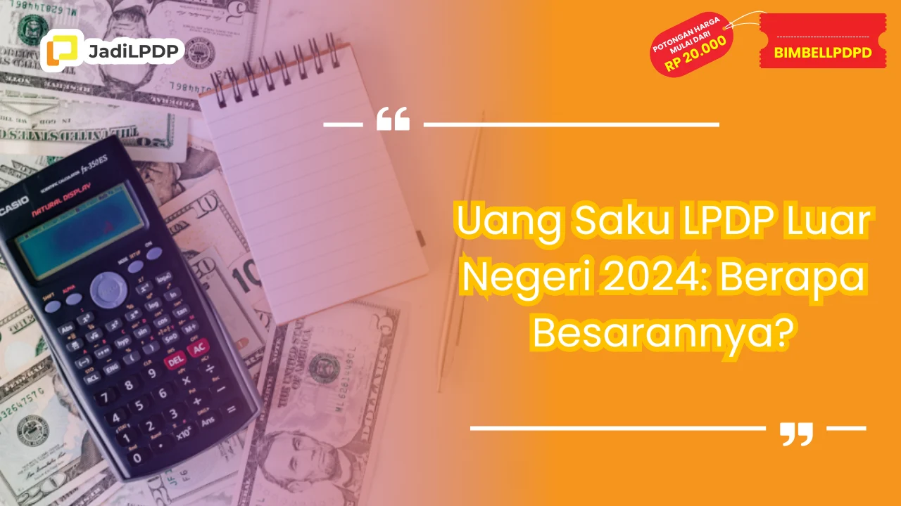 7 Fakta Mengejutkan tentang Biaya Hidup LPDP: Dalam vs Luar Negeri