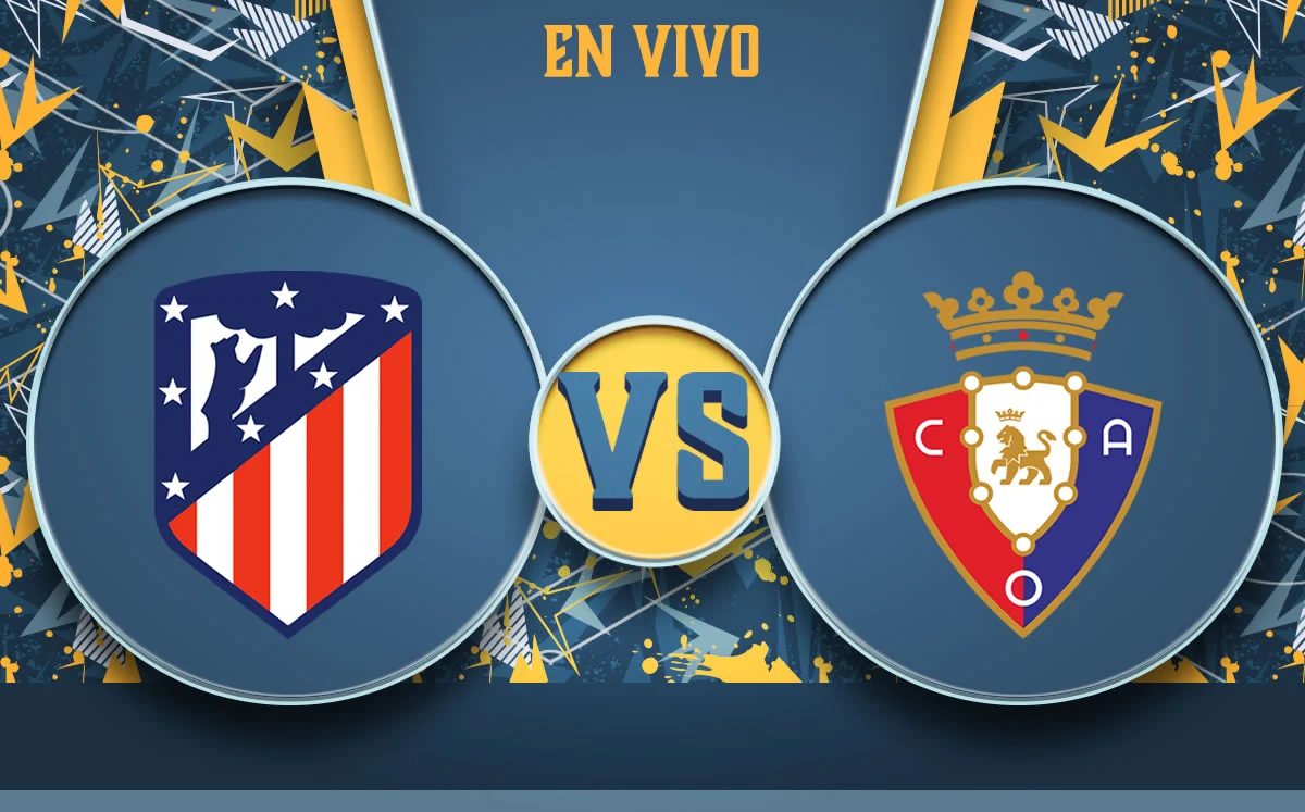 Osasuna vs Atlético Madrid: Pertarungan Sengit di La Liga